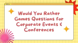 Would You Somewhat Video games Questions for Company Occasions & Conferences